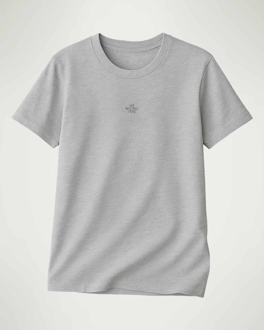 We Belong Here Classic T-shirt | Unisex
